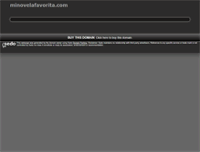 Tablet Screenshot of minovelafavorita.com